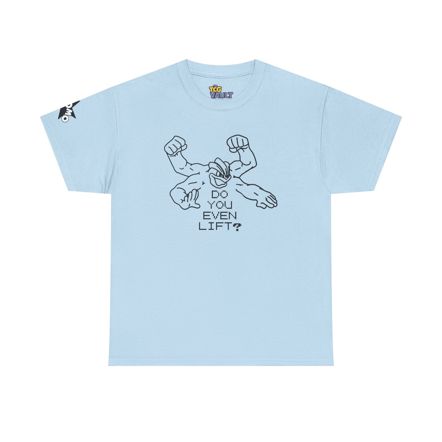 'Do You Even Lift?' Shirt