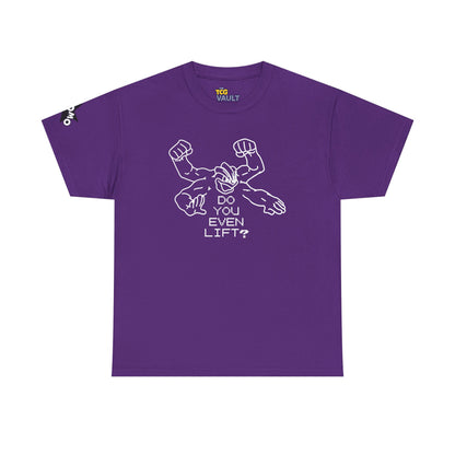 'Do You Even Lift?' Shirt