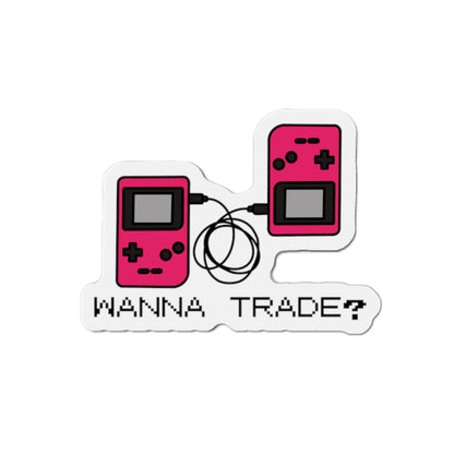 'Wanna Trade?' Pink GBC Die-Cut Magnet