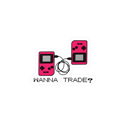 'Wanna Trade?' Pink GBC Sticker