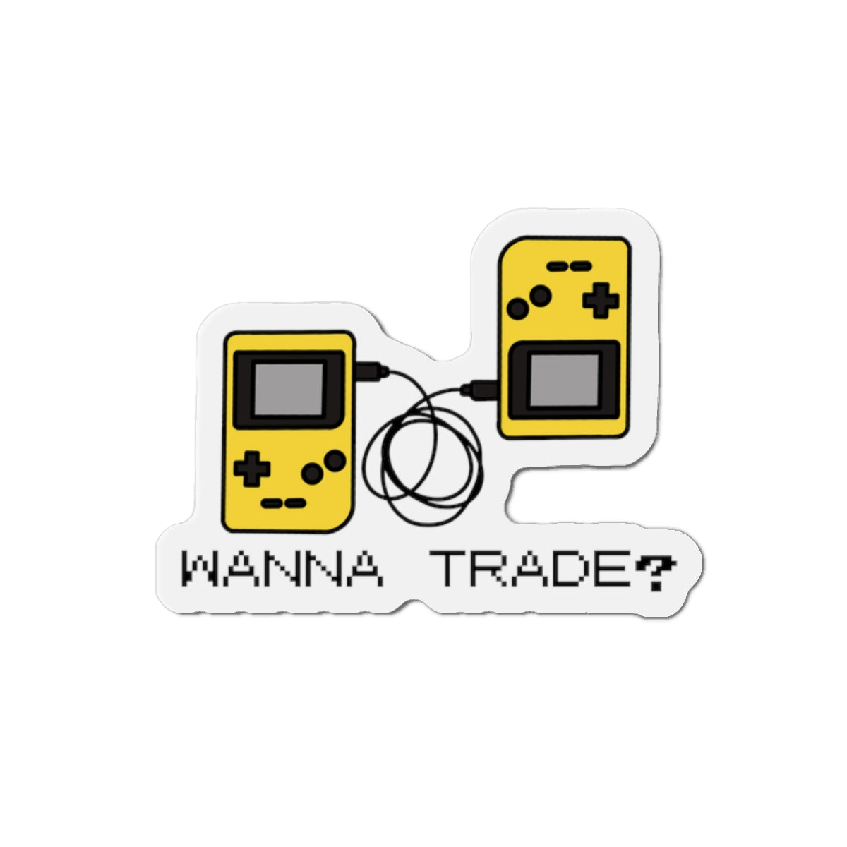 'Wanna Trade?' Yellow GBC Die-Cut Magnet