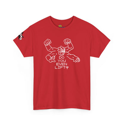 'Do You Even Lift?' Shirt