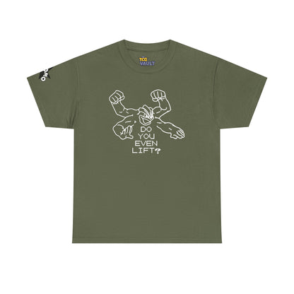 'Do You Even Lift?' Shirt